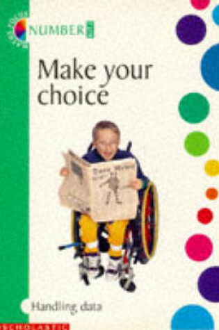 Cover of Make Your Choice