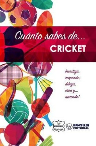 Cover of Cuanto sabes de... Cricket