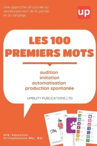 Cover of LES 100 PREMIERS MOTS Un guide pour le développement de la parole et du langage