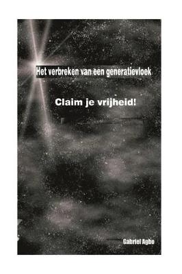 Book cover for Het Verbreken Van Een Generatievloek