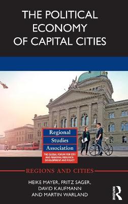 Book cover for The Political Economy of Capital Cities