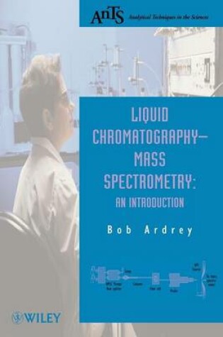 Cover of Liquid Chromatography - Mass Spectrometry