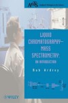 Book cover for Liquid Chromatography - Mass Spectrometry