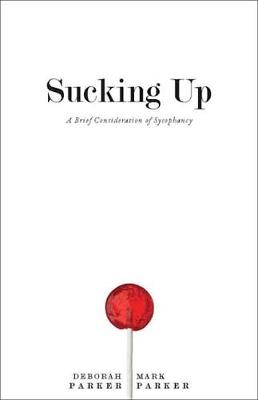 Book cover for Sucking Up