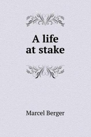 Cover of A life at stake