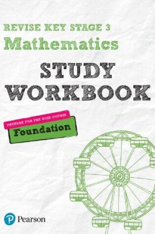 Cover of Pearson REVISE Key Stage 3 Maths Foundation Study Workbook for preparing for GCSEs in 2023 and 2024
