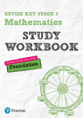 Cover of Pearson REVISE Key Stage 3 Maths Foundation Study Workbook for preparing for GCSEs in 2023 and 2024