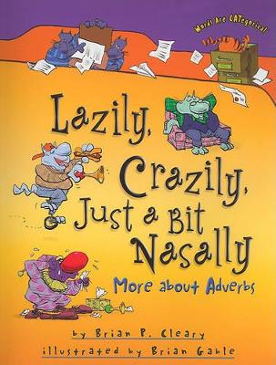 Cover of Lazily, Crazily, Just a Bit Nasally