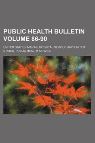 Cover of Public Health Bulletin Volume 86-90