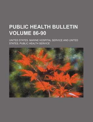 Book cover for Public Health Bulletin Volume 86-90