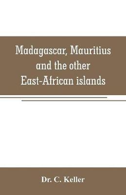 Book cover for Madagascar, Mauritius and the other East-African islands