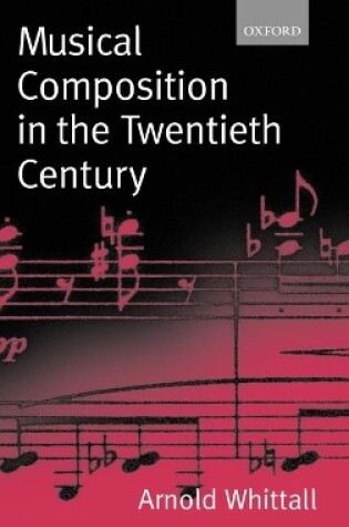 Cover of Musical Composition in the Twentieth Century