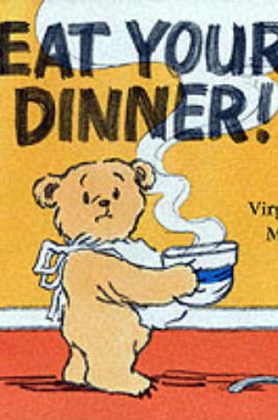 Cover of Eat Your Dinner! Board Book