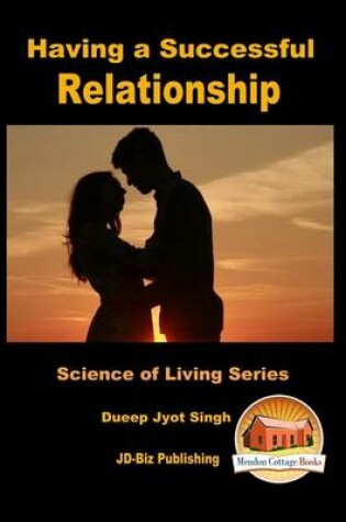 Cover of Having a Successful Relationship