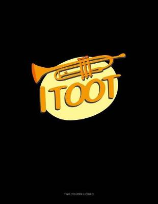 Cover of I Toot