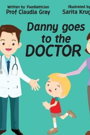 Cover of Danny goes to the Doctor