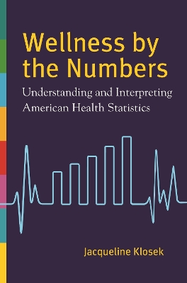 Book cover for Wellness by the Numbers