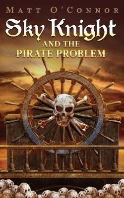 Book cover for Sky Knight and the Pirate Problem