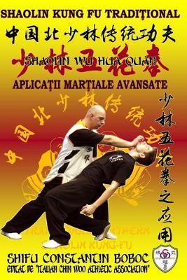 Cover of Shaolin Wu Hua Quan - Boxul celor 5 Flori de la Shaolin