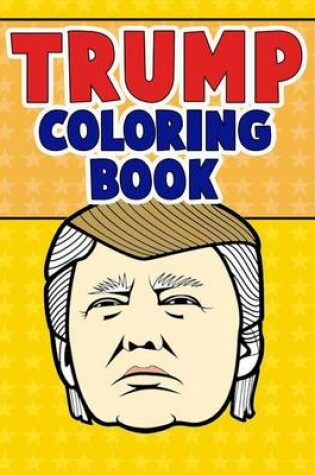 Cover of Trump Coloring Book