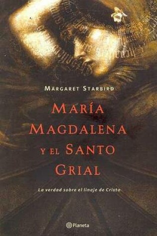 Cover of Maria Magdalena y El Santo Grail / The Woman with the Alabaster Jar