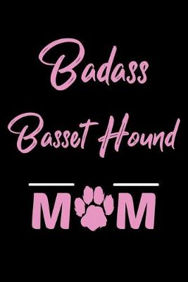 Book cover for Badass Basset Hound Mom