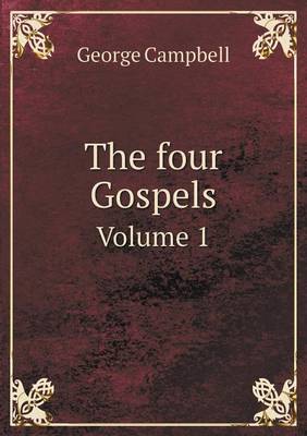 Book cover for The four Gospels Volume 1