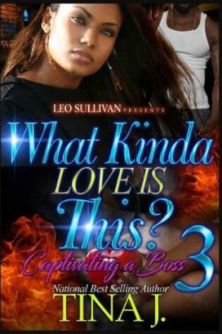 Cover of What Kinda Love Is This? 3