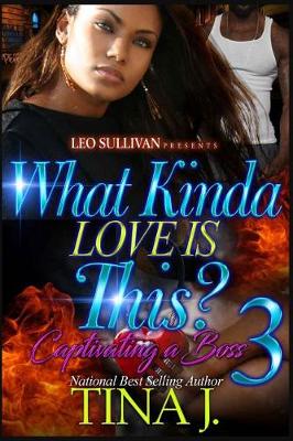 Book cover for What Kinda Love Is This? 3