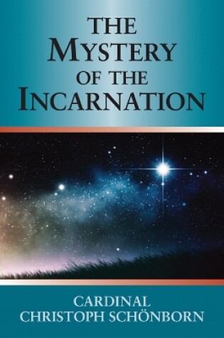 Cover of The Mystery of the Incarnation