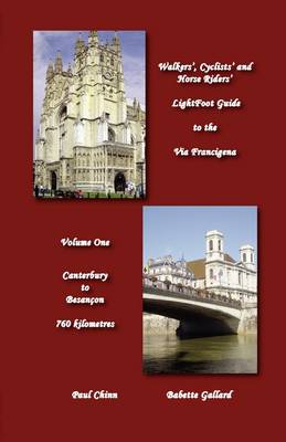Book cover for LightFoot Guide to the Via Francigena Edition 2 - Canterbury to Besancon