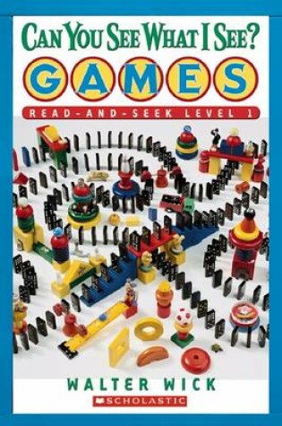 Cover of Can You See What I See?: Level 1: Games
