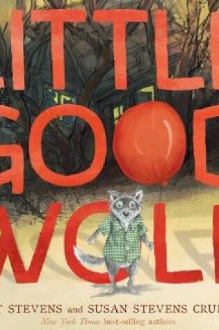 Cover of Little Good Wolf