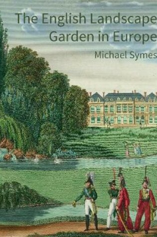 Cover of The English Landscape Garden in Europe