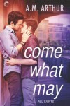 Book cover for Come What May