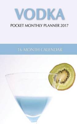 Book cover for Vodkas Pocket Monthly Planner 2017