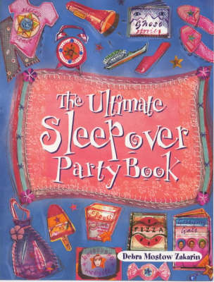 Book cover for The Ultimate Sleepover Party Book