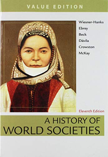 Book cover for A History of World Societies Value, Combined Volume & Launchpad for a History of World Societies (Twelve Month Access)