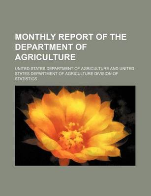 Book cover for Monthly Report of the Department of Agriculture