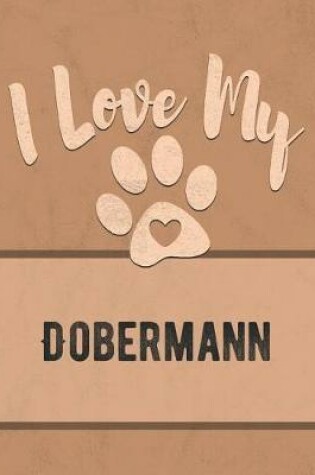 Cover of I Love My Dobermann