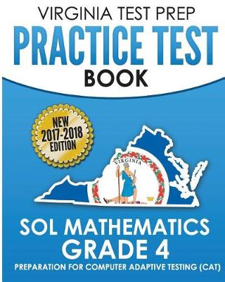 Book cover for Virginia Test Prep Practice Test Book Sol Mathematics Grade 4