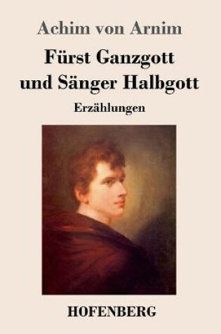 Cover of Fürst Ganzgott und Sänger Halbgott