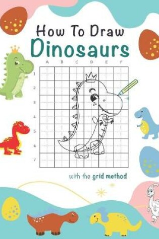 Cover of How to Draw Dinosaurs