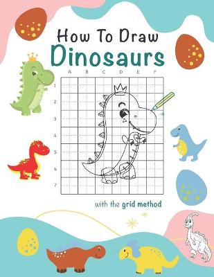 Book cover for How to Draw Dinosaurs