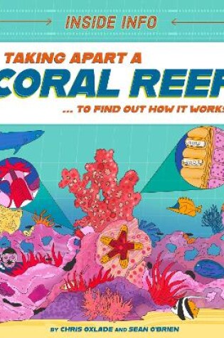 Cover of Inside Info: Taking Apart a Coral Reef