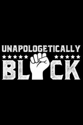 Cover of Unapologetic ally Black