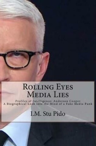 Cover of Rolling Eyes & Media Lies