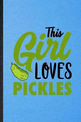 Book cover for This Girl Loves Pickles