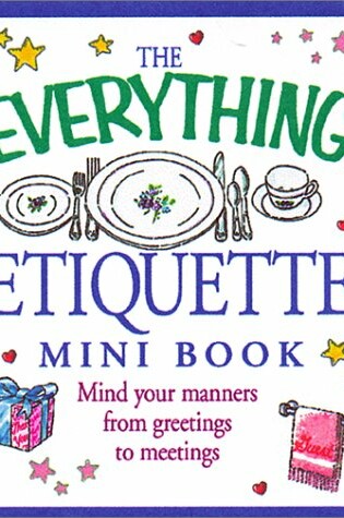 Cover of The Everything Etiquette Mini Book
