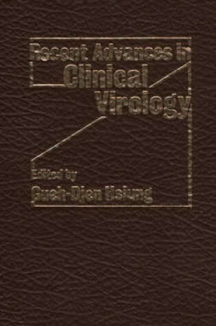 Cover of Recent Advances in Clinical Virology